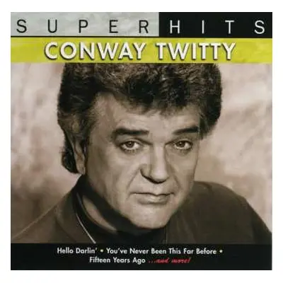 CD Conway Twitty: Super Hits