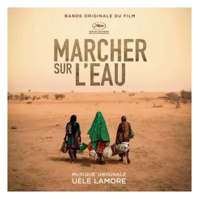 LP Uèle Lamore: Marcher Sur L'eau (Bande Originale Du Film)