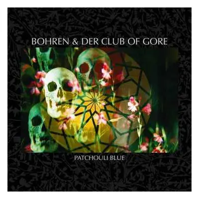 CD Bohren & Der Club Of Gore: Patchouli Blue