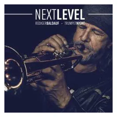 CD Rüdiger Baldauf: Trumpet Night Next Level