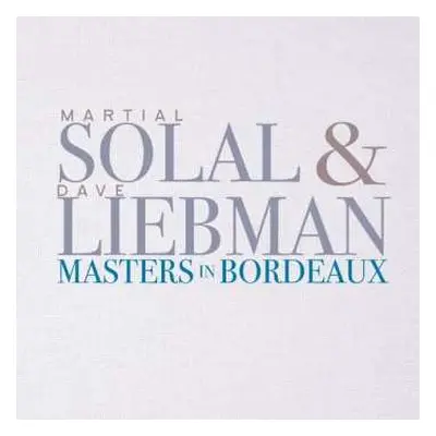 CD David Liebman: Masters In Bordeaux