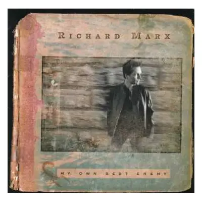 CD Richard Marx: My Own Best Enemy