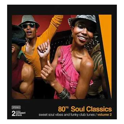 2CD Various: 80's Soul Classics Volume 2 - Sweet Soul Vibes And Funky Club Tunes