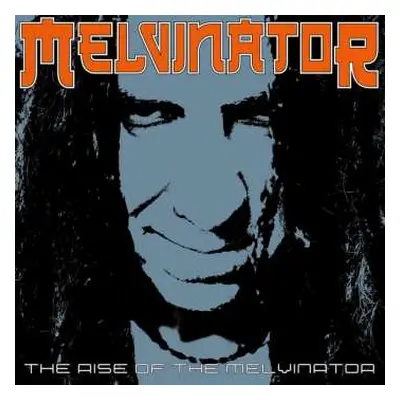 LP Melvinator: The Rise of The Melvinator CLR