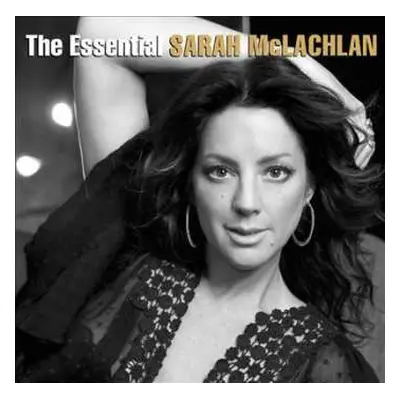 2CD Sarah McLachlan: The Essential Sarah McLachlan