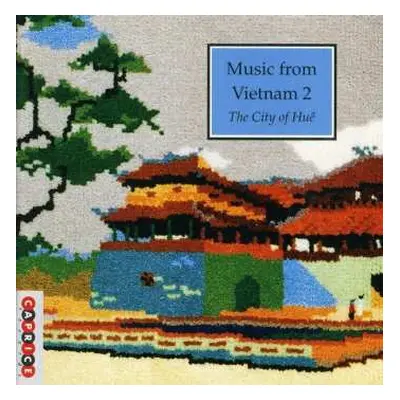 CD Various: Music From Vietnam 2 - The City Of Huế