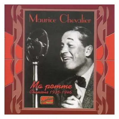 CD Maurice Chevalier: Ma Pomme (Chansons 1935-1946)