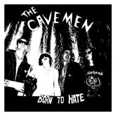 CD The Cavemen: Born To Hate