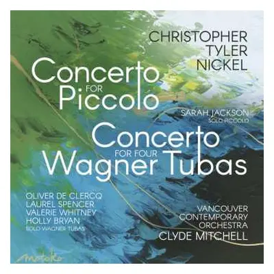 CD Christopher Tyler Nickel: Konzert Für 4 Wagner-tuben & Orchester