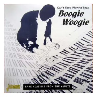 CD Various: Can't Stop Playing That Boogie Woogie