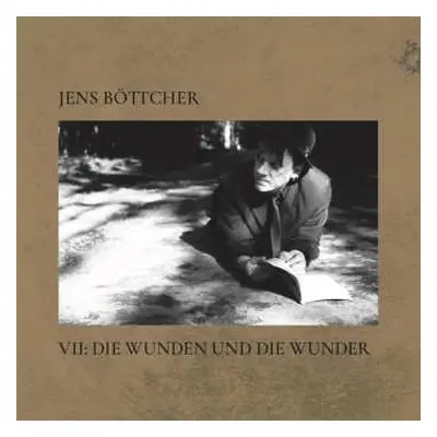 CD Jens Böttcher: Vii: Die Wunden Und Die Wunder