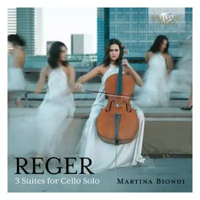 CD Max Reger: Suiten Für Cello Solo Op.131c Nr.1-3