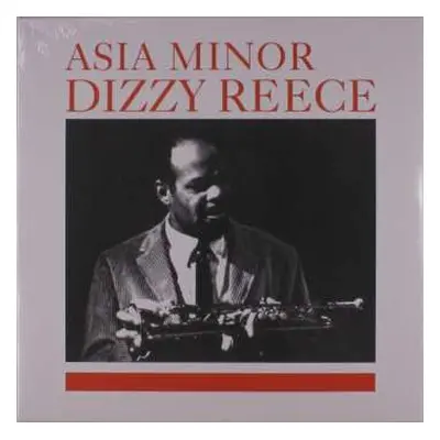 LP Dizzy Reece: Asia Minor