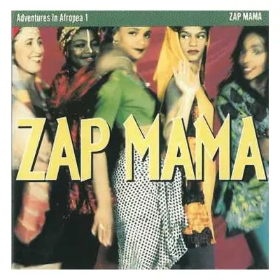 CD Zap Mama: Adventures In Afropea 1