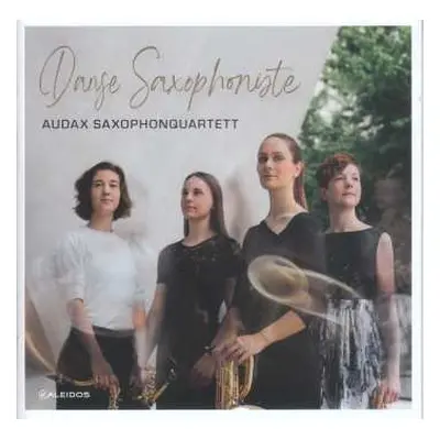 CD Various: Audax Saxophonquartett - Danse Saxophoniste