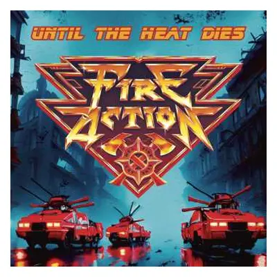 CD Fire Action: Until The Heat Dies