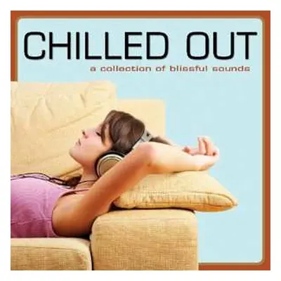 CD Various: Chilled Out