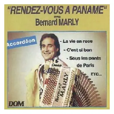 CD Bernard Marly: Rendez-vous À Paname