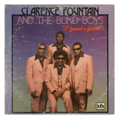 LP The Blind Boys Of Alabama: I Found A Friend