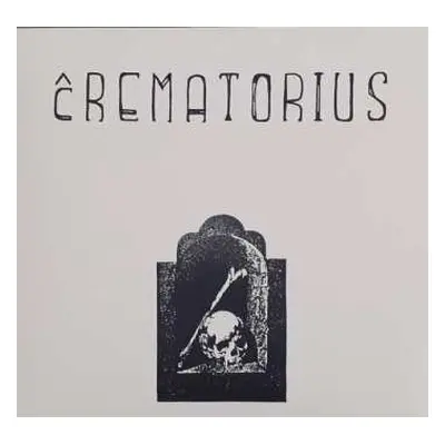 LP Crematorius: Crematorius