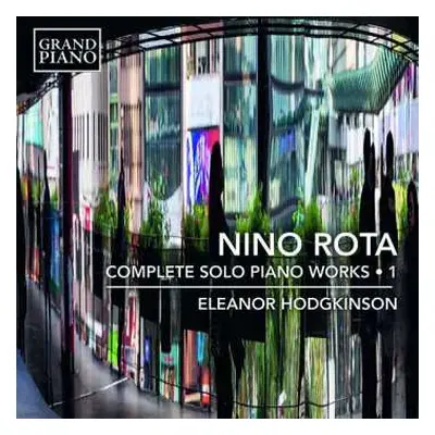 CD Nino Rota: Complete Solo Piano Works • 1