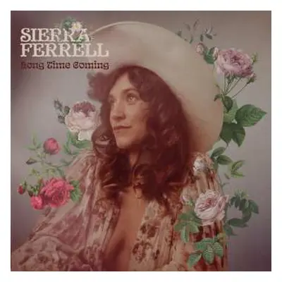 LP Sierra Ferrell: Long Time Coming