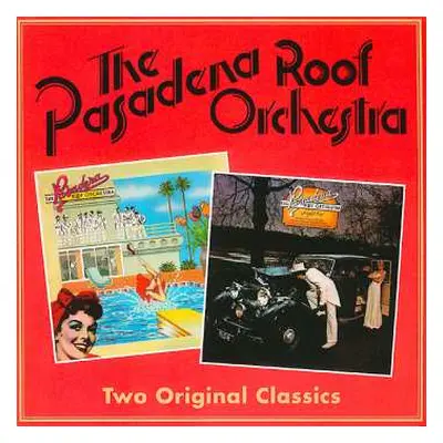 2CD The Pasadena Roof Orchestra: A Talking Picture / Night Out (Two Original Classics)