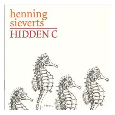 CD Henning Sieverts: Hidden C