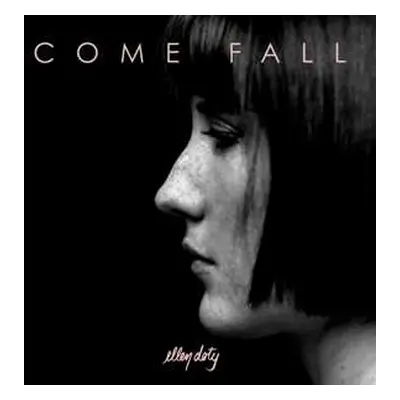 LP Ellen Doty: Come Fall