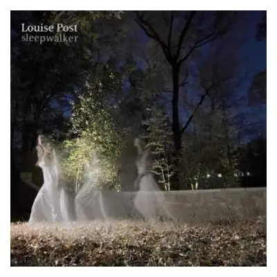 CD Louise Post: Sleepwalker