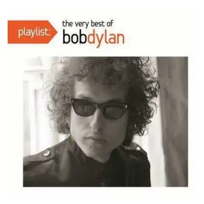 CD Bob Dylan: Playlist: The Very Best of Bob Dylan