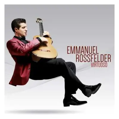 CD Emmanuel Rossfelder: Virtuoso