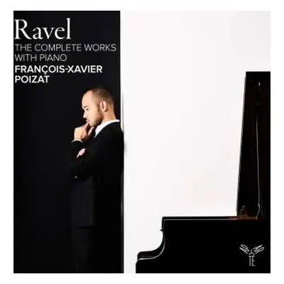 6CD François-Xavier Poizat: Ravel: The Comp