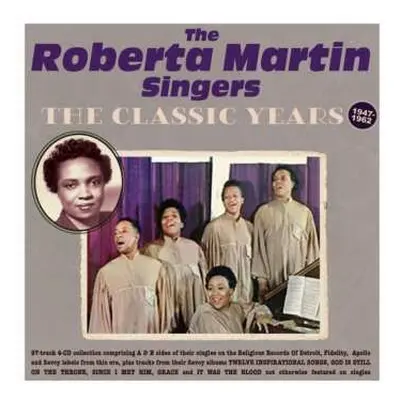 4CD Roberta Martin Singers: The Classic Years 1947 - 1962