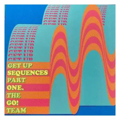 LP The Go! Team: Get Up Sequences Part One CLR | LTD