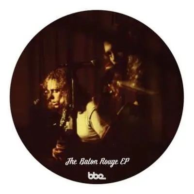 LP Will & James Ragar: The Baton Rouge Ep