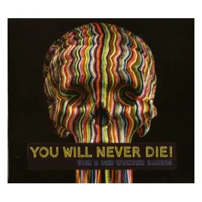 CD Yom: You Will Never Die!