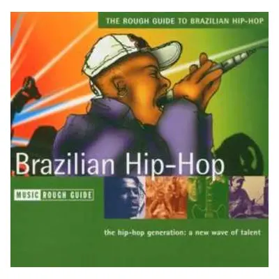 CD Various: The Rough Guide To Brazilian Hip-Hop