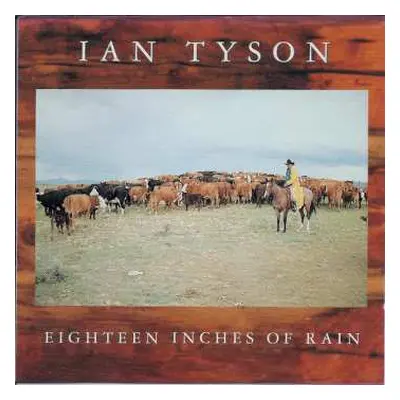 CD Ian Tyson: Eighteen Inches Of Rain