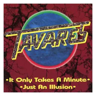 CD Tavares: It Only Takes A Minute / Just An Illusion