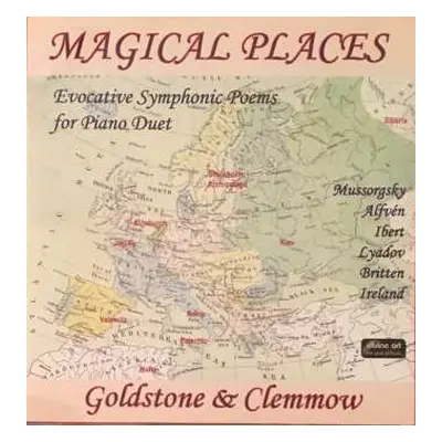 CD Anthony Goldstone: Magical Places - Evocative Symphonic Poems For Piano Duet