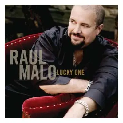 CD Raul Malo: Lucky One