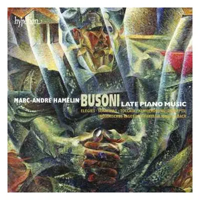 3CD Ferruccio Busoni: Late Piano Music