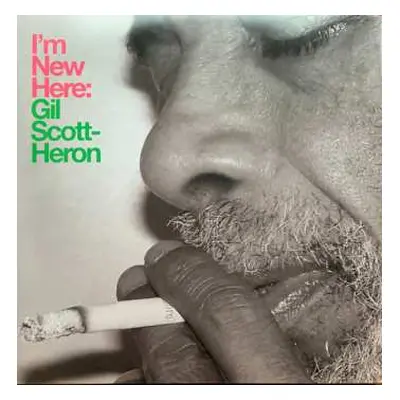 LP Gil Scott-Heron: I'm New Here