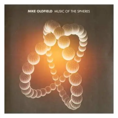 CD Mike Oldfield: Music Of The Spheres