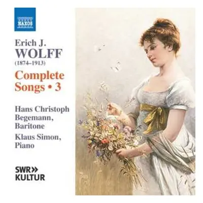 CD Erich Jaques Wolff: Sämtliche Lieder Vol.3