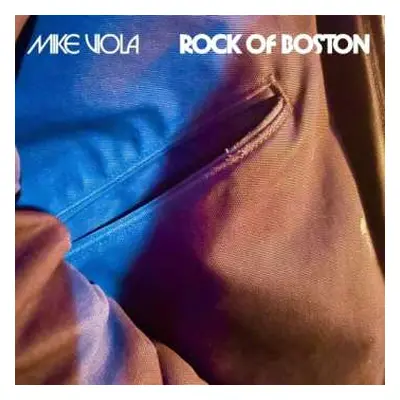 LP Mike Viola: Rock Of Boston