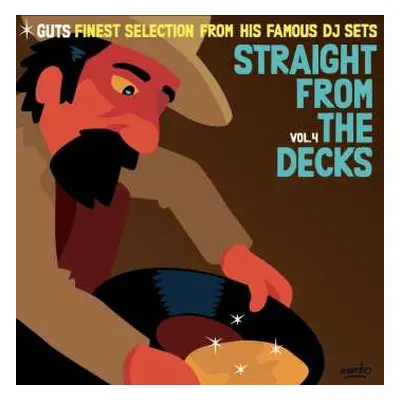 2LP Guts Pres. Various Artists: Straight From The Decks Vol. 4 (gatefold/180gr.)