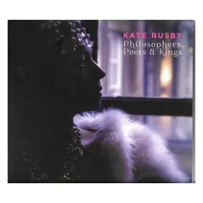 CD Kate Rusby: Philosophers, Poets & Kings