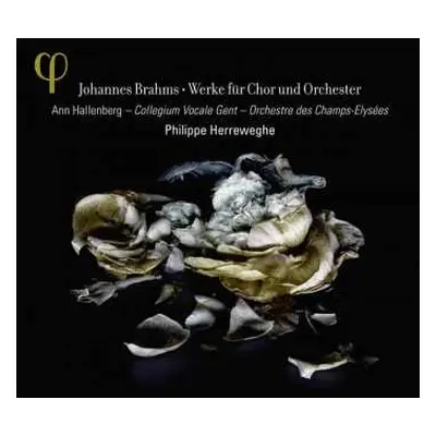 CD Johannes Brahms: Brahms: Works For Chorus & Orchestra